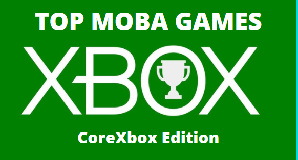 MOBA games for xbox