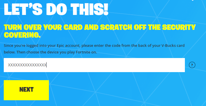 After Scratch the PIN-code on your Fortnite VBucks gift card, you can enter the code on the page.